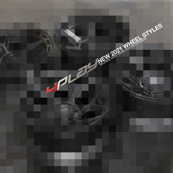 NEW 4PLAY WHEEL DESIGNS ARE NOW IN PRODUCTION...