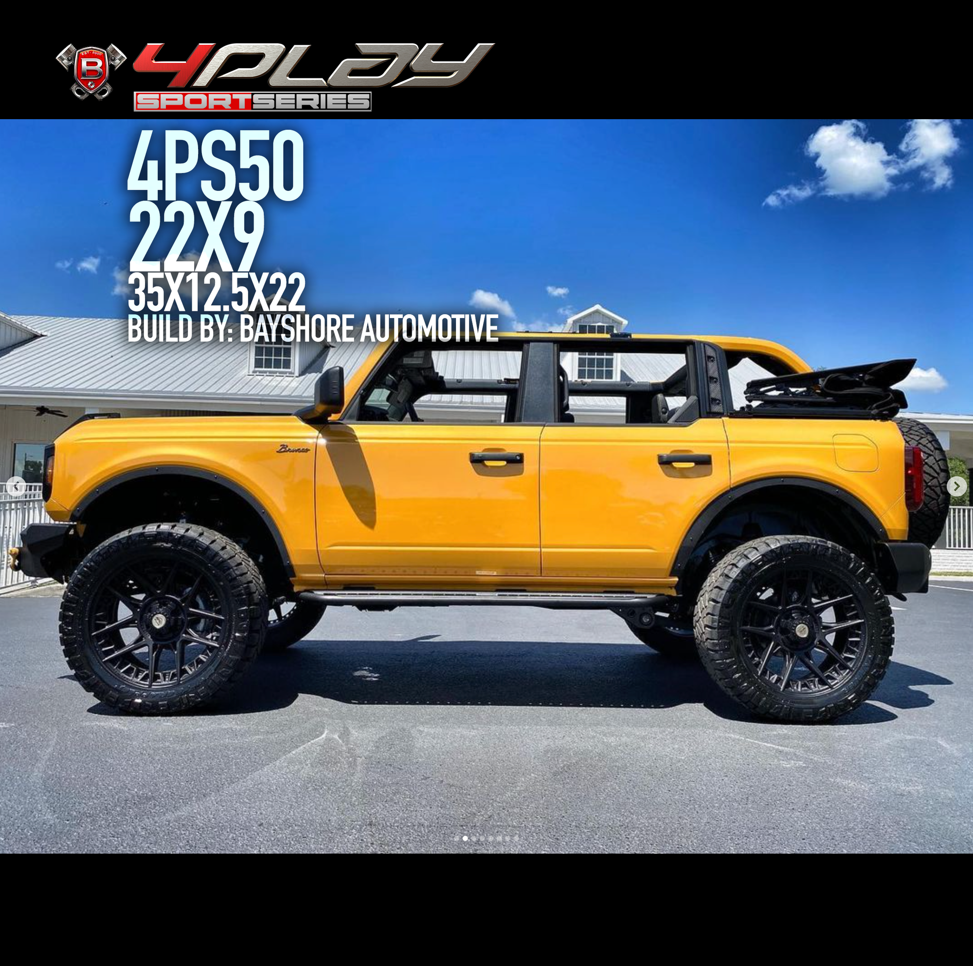 Ford Bronco 22×9 Wheels 4PS50 Sport Series and 35×12.5×22 Tires